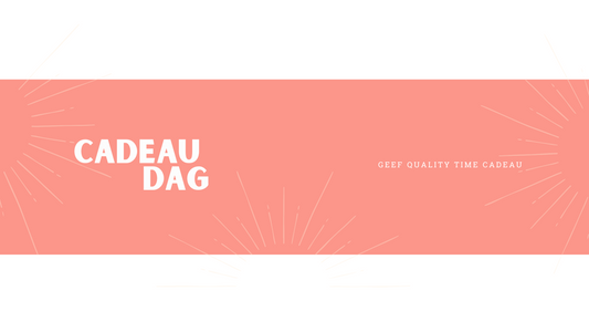 Geef Quality Time cadeau met Cadeaudag – het perfecte Moederdag cadeau