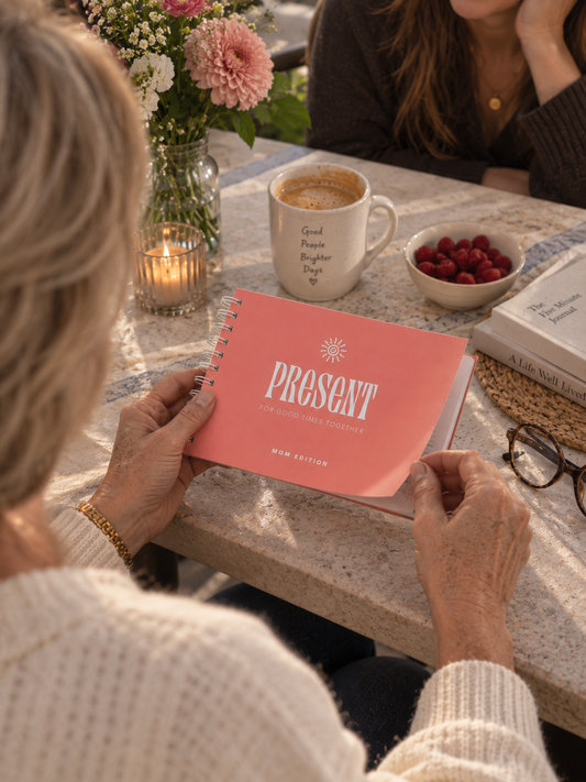 PRESENT - Mom Edition